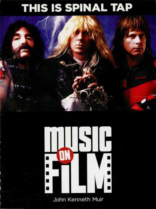 Title details for This Is Spinal Tap by John Kenneth Muir - Available